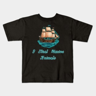 I Steal Marine Animals Kids T-Shirt